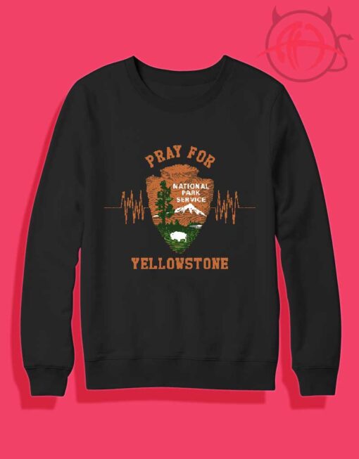 Pray For Yellowstone Earthquake Crewneck Sweatshirt