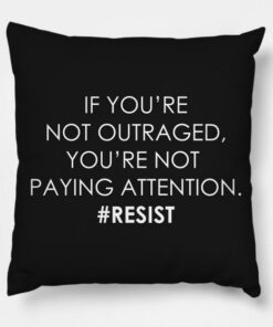 Outraged Resist Trump Pillow Case