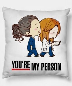 You're My Person Pillow Case