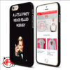 Little Party Never Killed Nobody Great Gatsy Phone Cases Trend