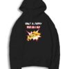Have A Happy Pizza Day Shining Hoodie