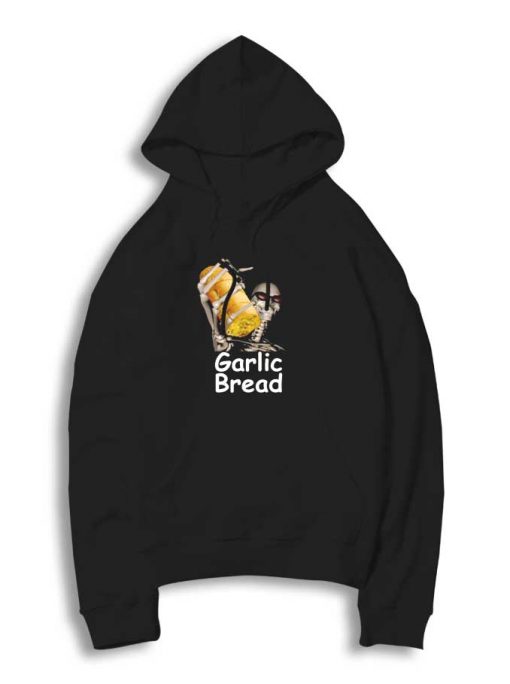 Mister Skeleton And Garlic Bread Hoodie