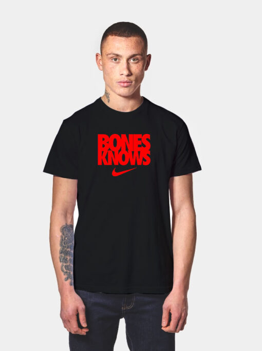 Jon Jones Bones Knows T Shirt
