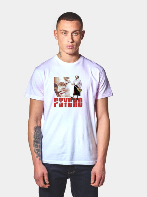 Mrs Doubtfire Psycho T Shirt